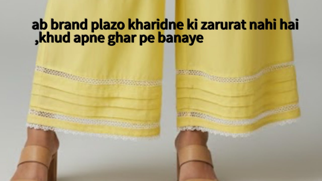 brand plazo ki cutting or stitching/ bahut hi simple method /for beginner #plazocuttingandsttiching 