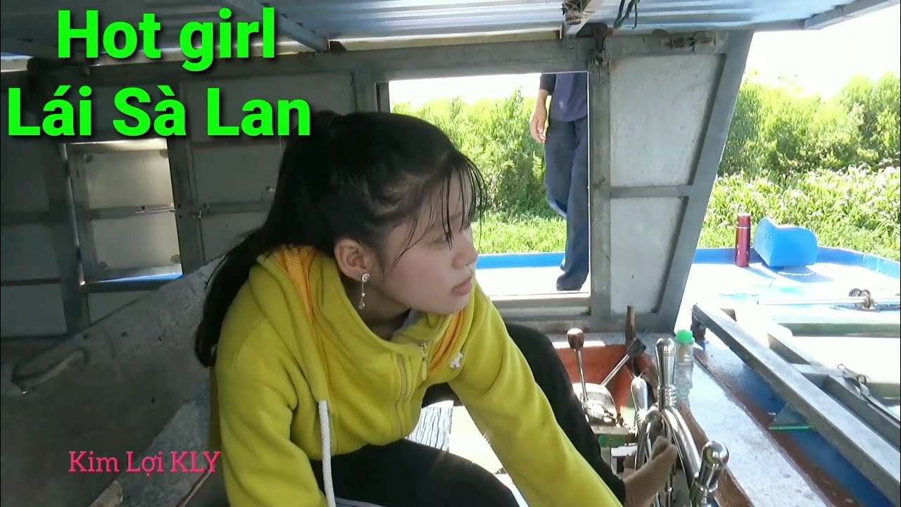 Đồng Hành Cùng Em Gái Lái Xà Lang Trên Sông 1 chuyến.