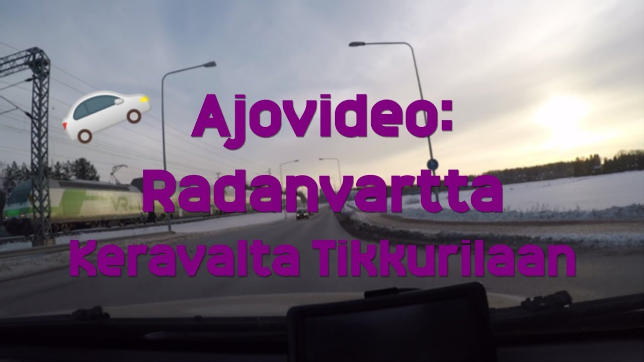Ajovideo: Radanvartta Keravalta Tikkurilaan