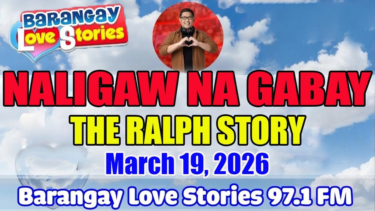 NALIGAW NA GABAY - RALPH _ BARANGAY LOVE STORIES _ PAPA DUDUT STORIES _ marck 16, 2026
