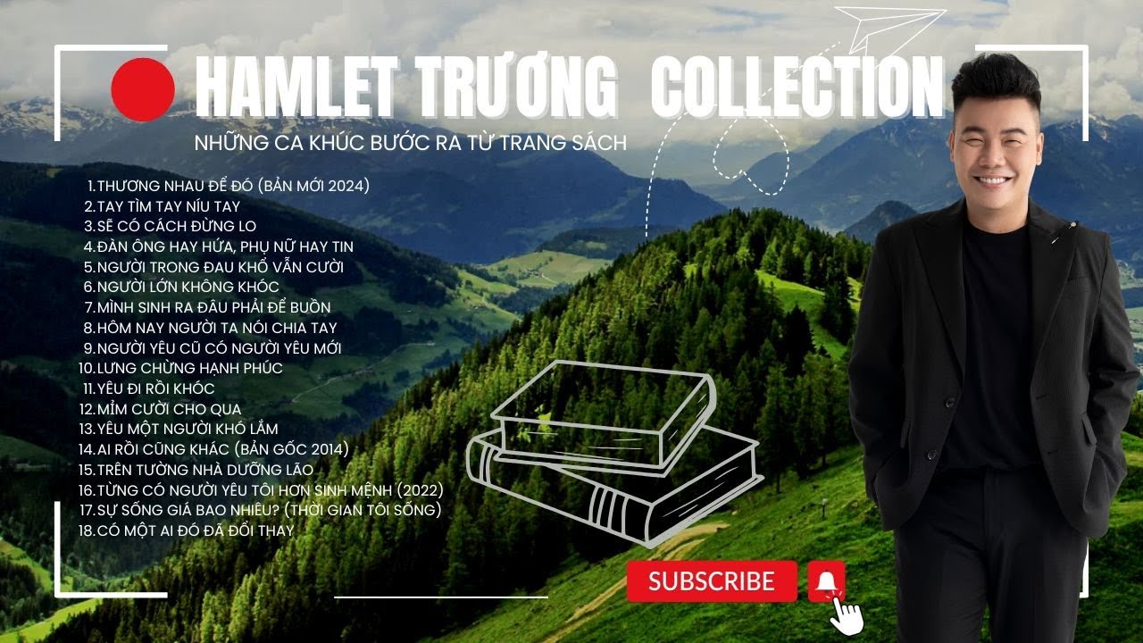 Những ca kh&uacute;c bước ra từ trang s&aacute;ch | Hamlet Trương Collection 01