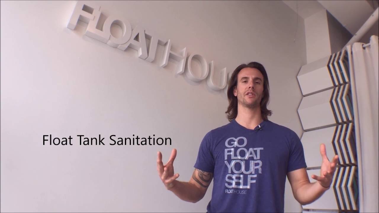 Float Tank Sanitation | Float House Video Series