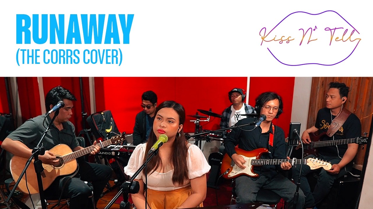 Runaway (The Corrs Cover) | Kiss N' Tell
