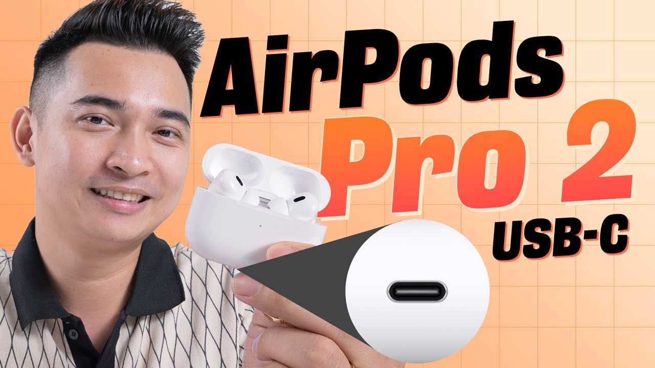 AirPods Pro 2 (USB-C) thì CÓ GÌ MỚI ngoài cổng type-C ???