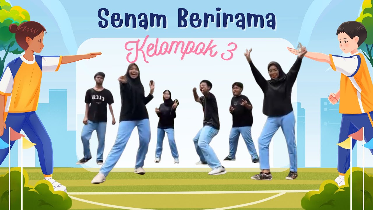 Senam Irama (KELOMPOK 3) || Tugas vidio PJOK~