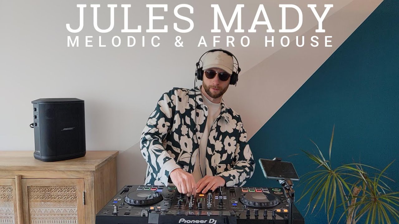 Jules Mady | Melodic & Afro House 2024 @ Paris, FR (#27) Mix DJ