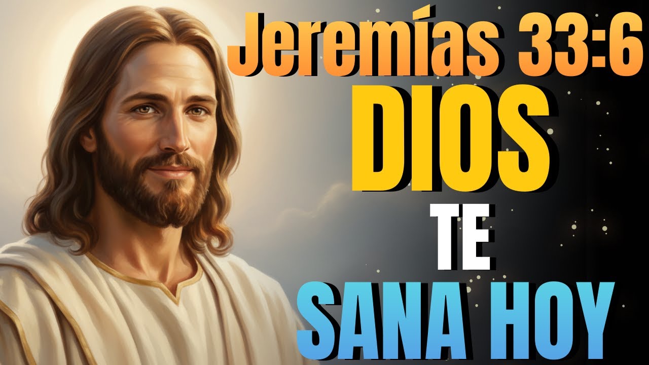 Jeremías 33:6 | Dios Sana y Trae Paz a tu Vida Hoy