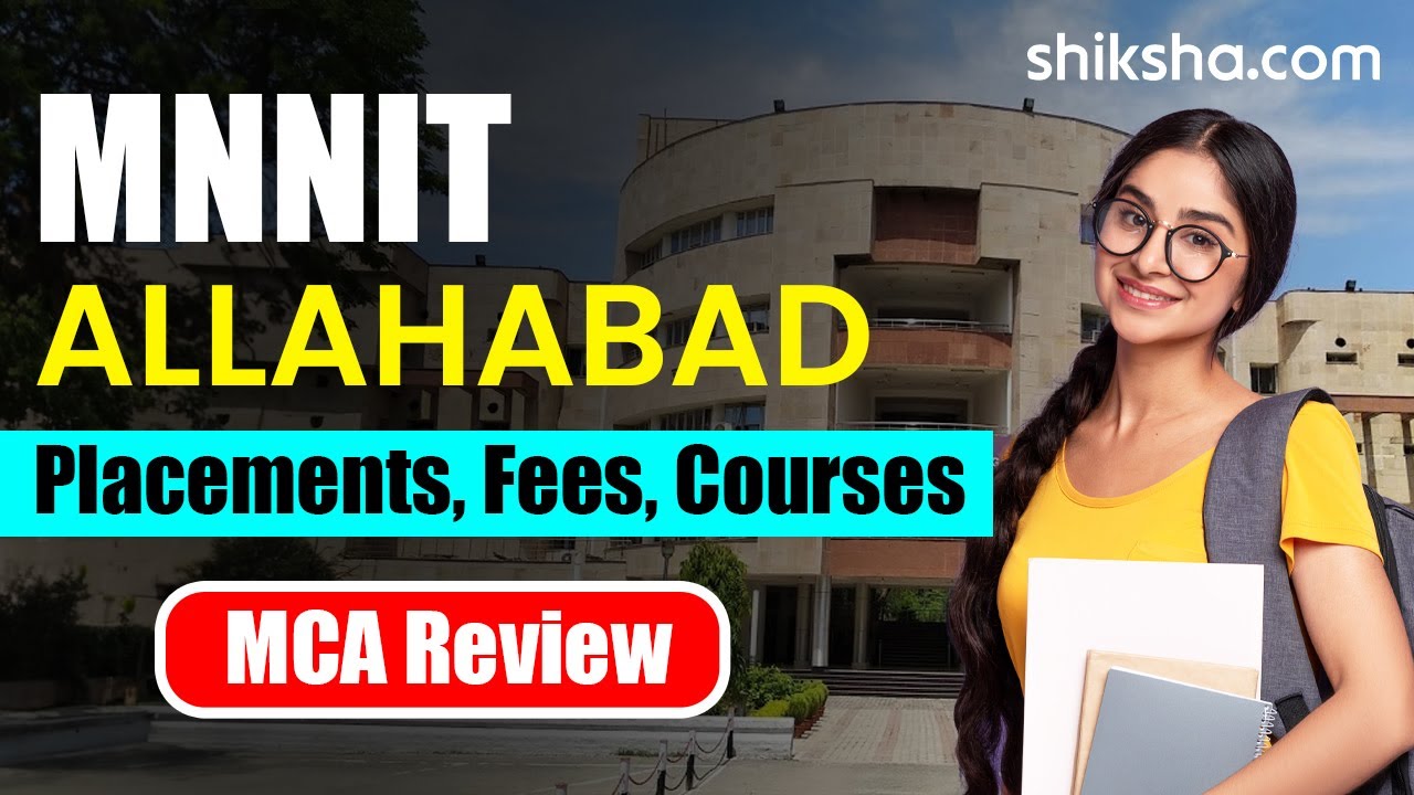 MNNIT Allahabad MCA Review