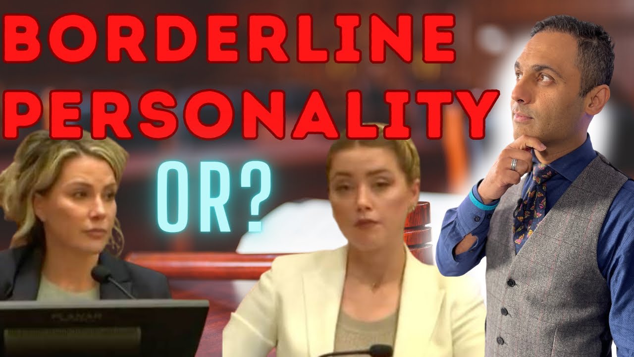Amber Heard: BPD, PTSD, or C-PTSD? A Psychiatrist Explains
