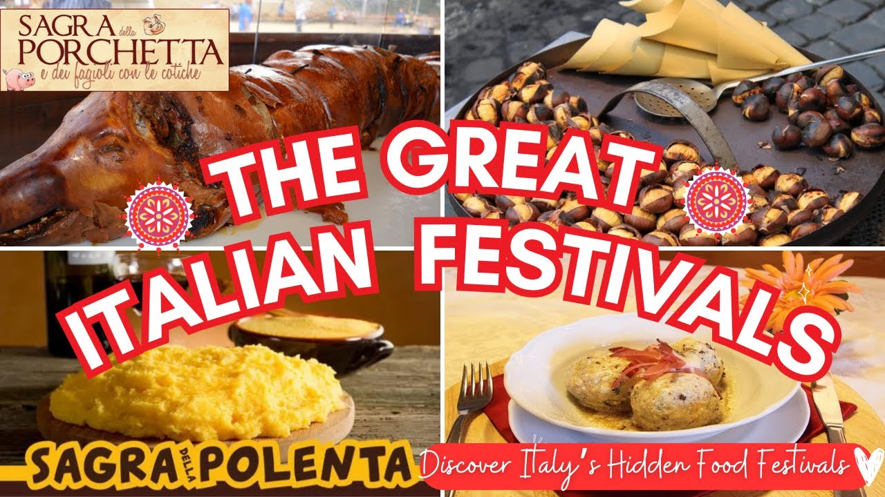 Taste the Authentic Flavors of Italy: The Best Country Festivals Revealed!