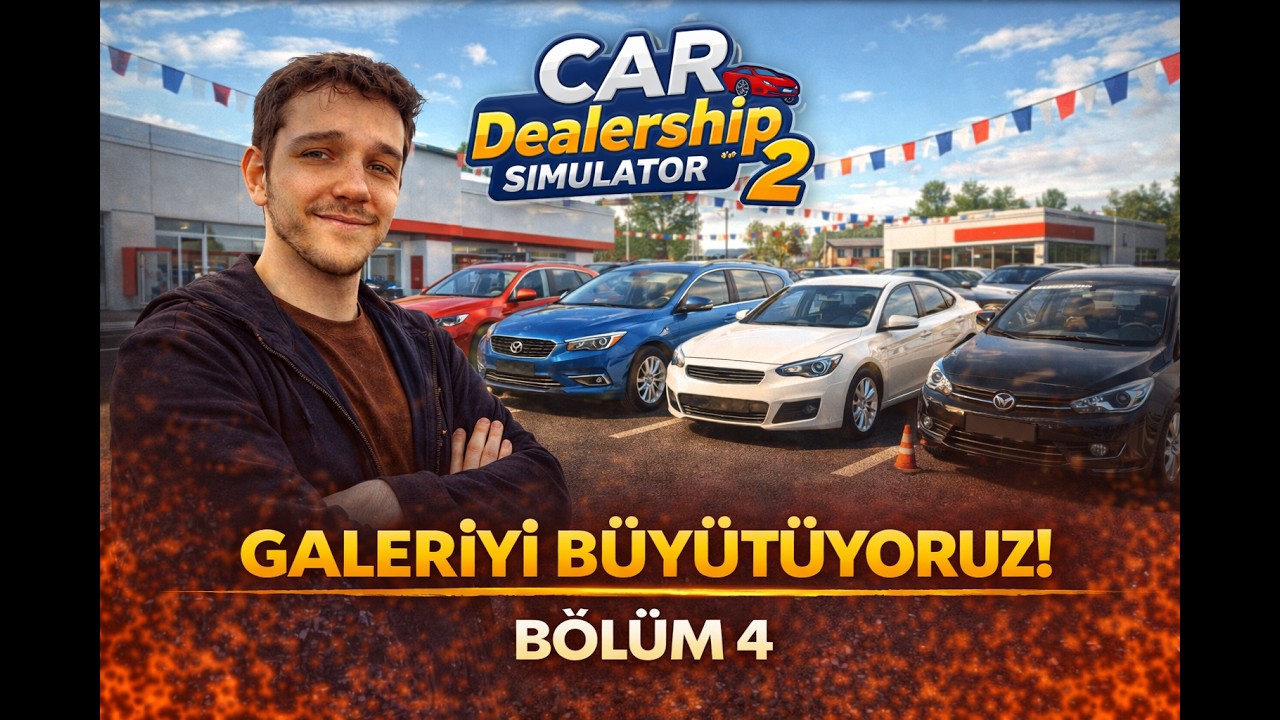 Car Dealership Simulator 2 bölüm 4