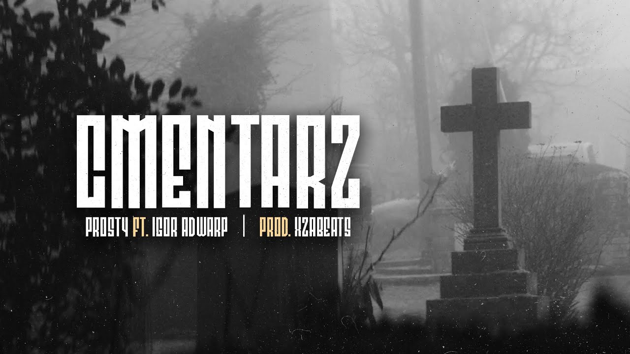 Prosty feat. Igor ADWARP - Cmentarz (prod. xzabeats) VIDEO MASHUP 2024