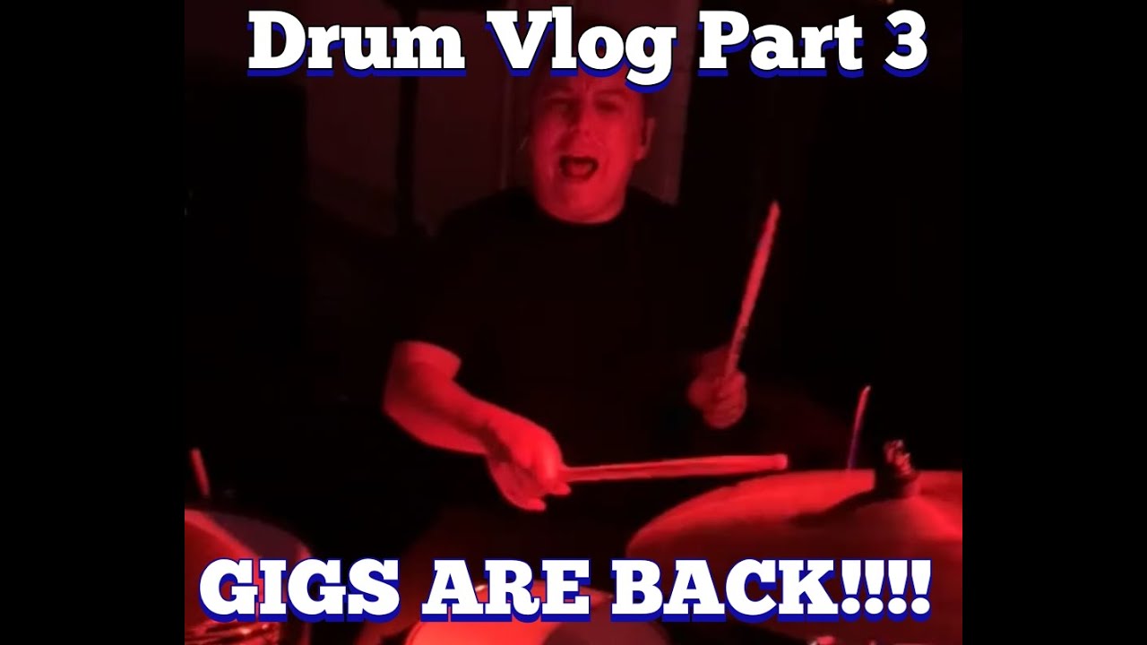 DRUM VLOG 2021 PART 3 - GIGS ARE BACK!!!