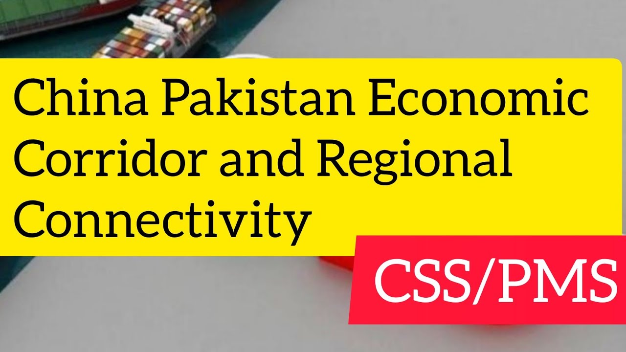 CPEC and Regional Connectivity. #csscurrentaffairs #csspakistanaffairs #pakistanaffairs #cpecproject