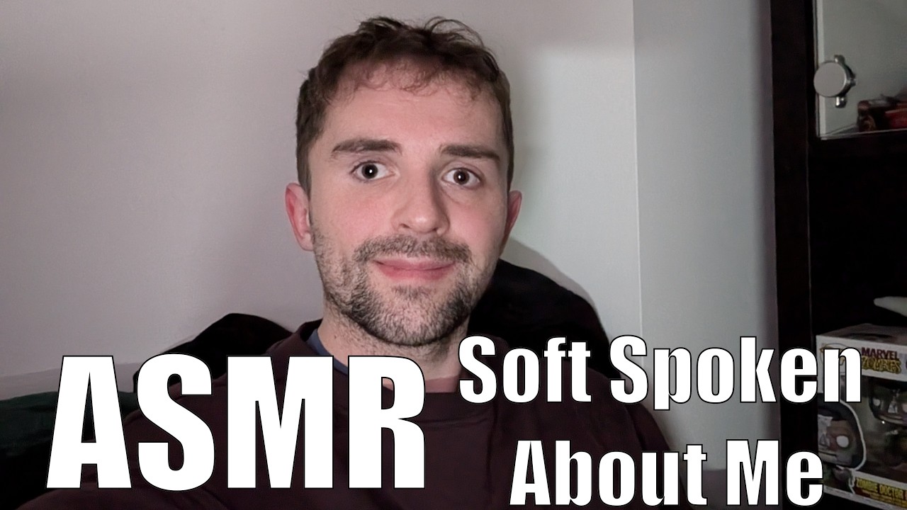 ASMR - Chill soft spoken about me