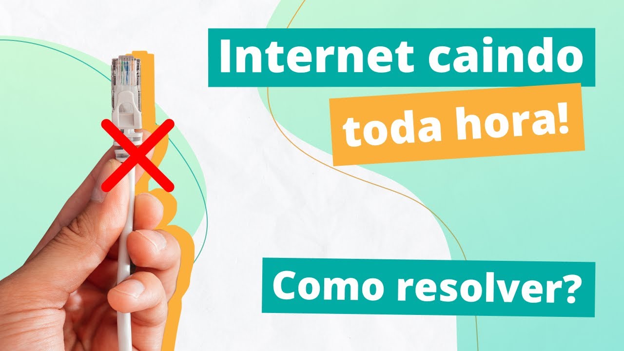 Como resolver internet (residencial) caindo toda hora? | 6 SOLU&Ccedil;&Otilde;ES