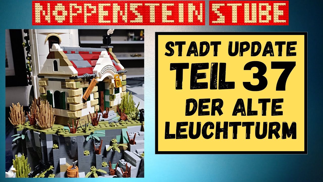Meine Noppenstein Lego Stadt Teil 37 | Der alte Leuchtturm