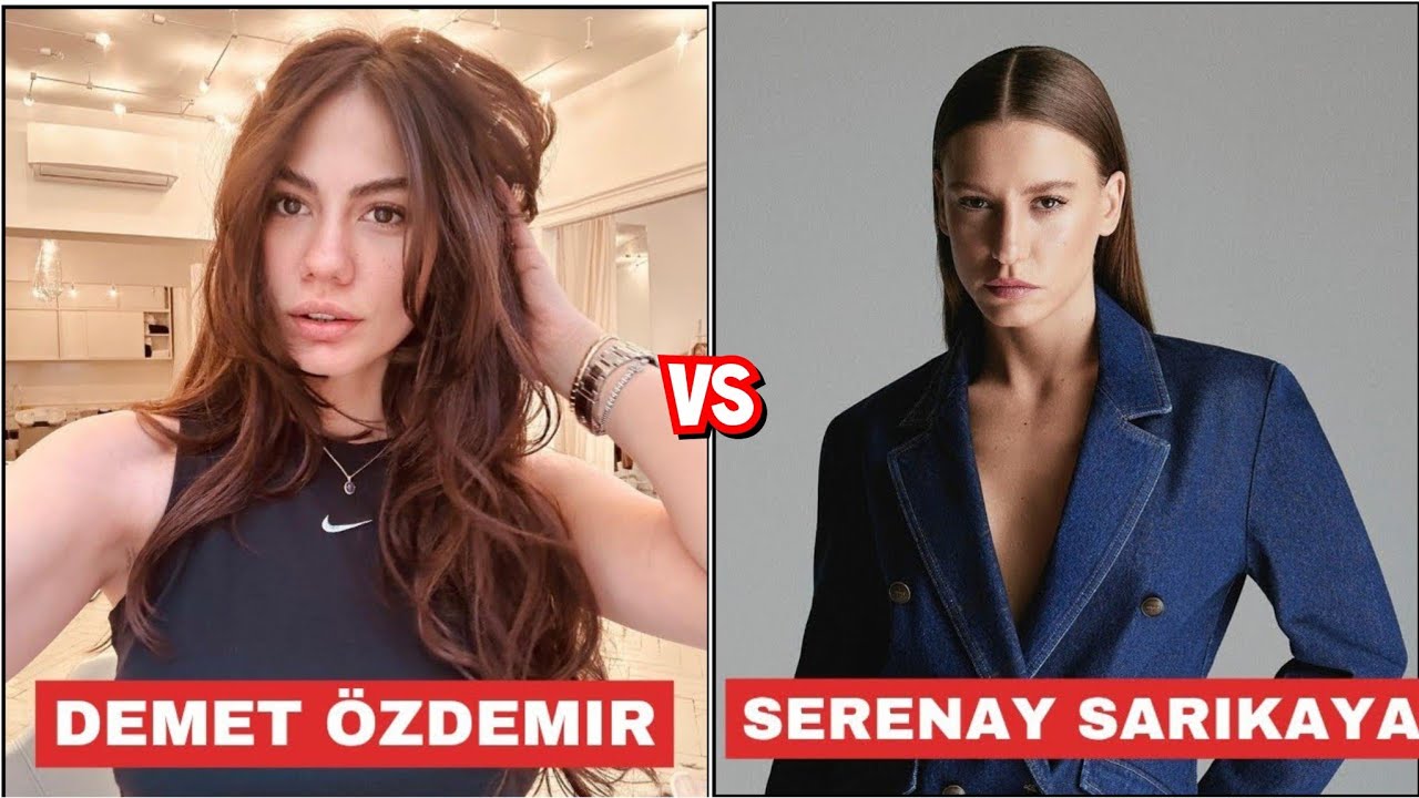 Demet Özdemir vs Serenay Sarıkaya | Lifestyle | 2026 | Age | Biography | Dramalist | Cars | EvaDoc