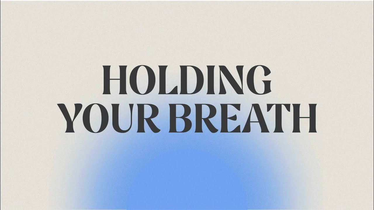 Prayer • Holding Your Breath • February 1, 2026 • Mission Community Church