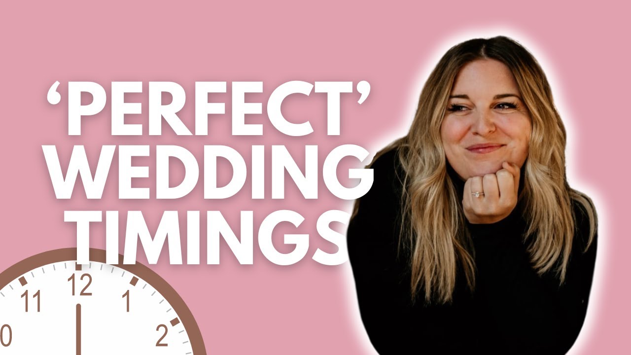 The 'Perfect' Wedding Timeline (UK Weddings)