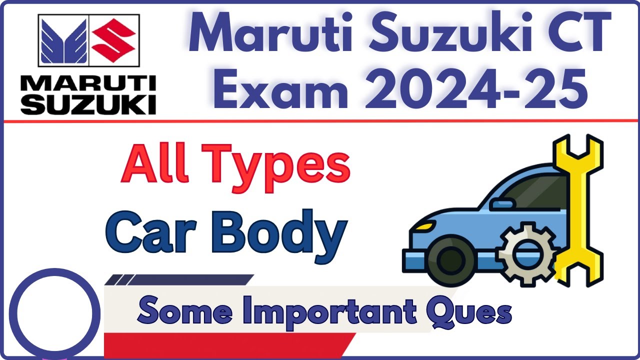 🔴 Types of Car Body  | Maruti Suzuki CT Exam Important Question by Pankaj Kumar ITI