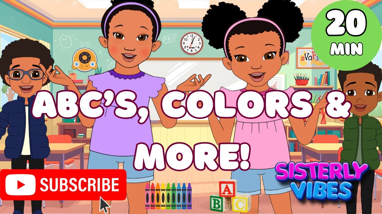 ABC Song + More Nursery Rhymes and Kids Songs | Sisterly Vibes Compilation