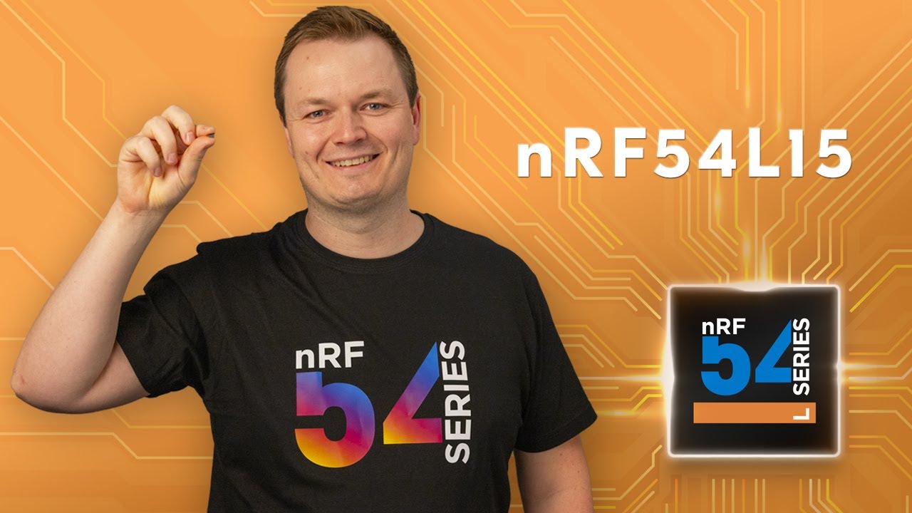 Краткий обзор nRF54L15 — многопротокольной SoC нового уровня