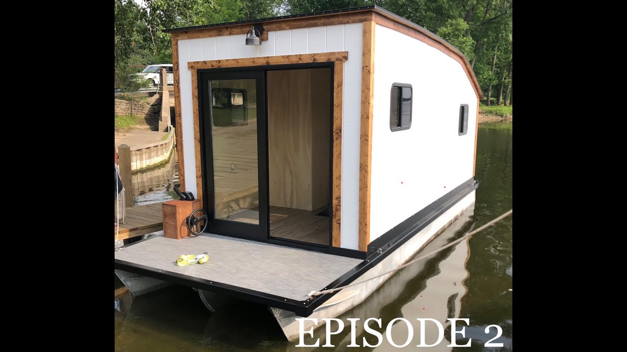Our Pontoon Houseboat Project - Episode 2