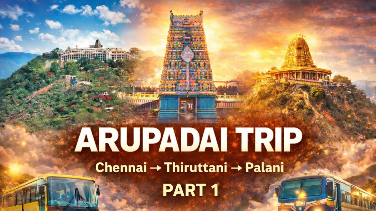 அறுபடை வீடு பயணம் 🙏🔥 | PART 1 | Chennai → Thiruttani → Palani | Murugan Journey