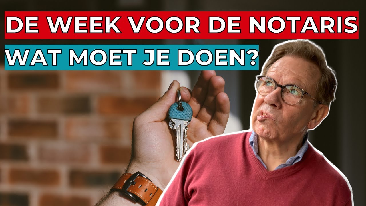 Wat moet je allemaal doen in de week voor de sleuteloverdracht?