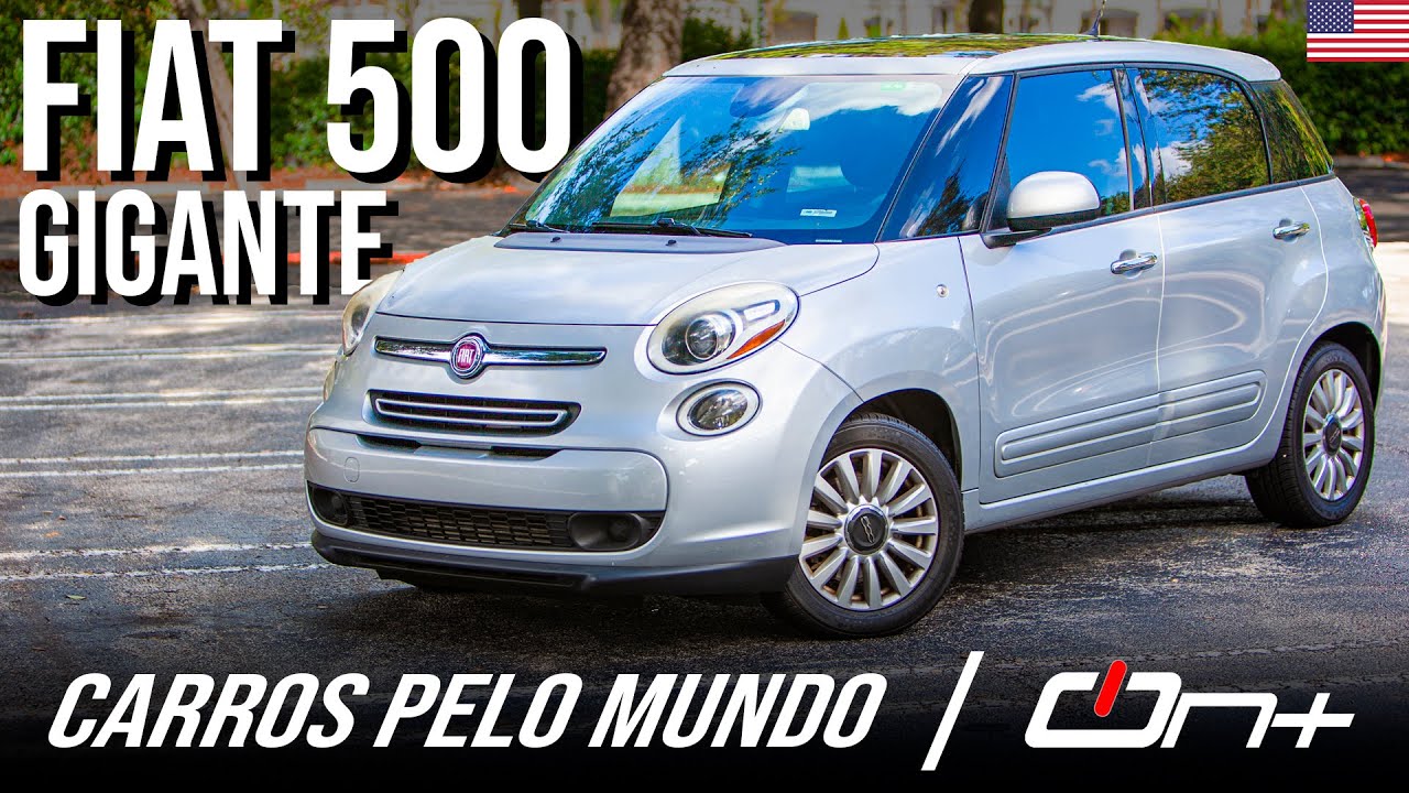 Fiat 500L | O 500 bombado é feito na mesma plataforma do Jeep Renegade e tem motor 1.4 T-Jet