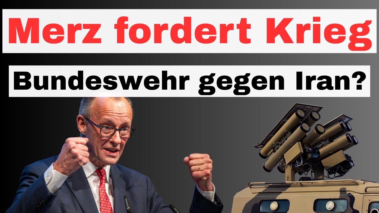 Bundeswehr Einsatz im Iran - Merz fordert deutsche Soldaten gegen die Mullahs