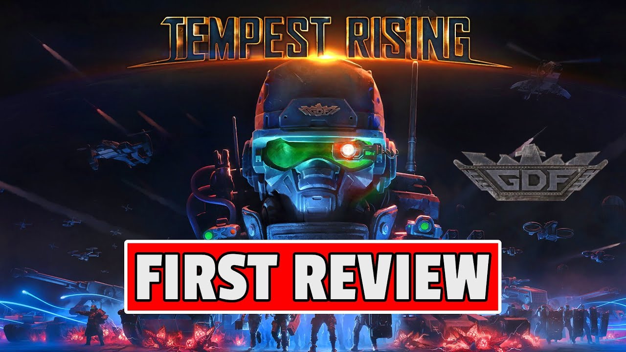 Tempest Rising | PART 1 - Full Gameplay Review Walkthrough | [GDF Mission]