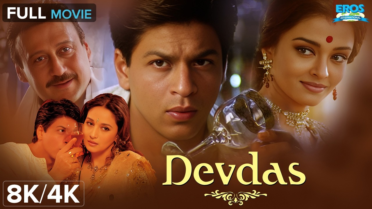 Devdas (2002) Full Movie in 8K/4K Ultra HD | SRK, Aishwarya & Madhuri | Most Tragic Love Story