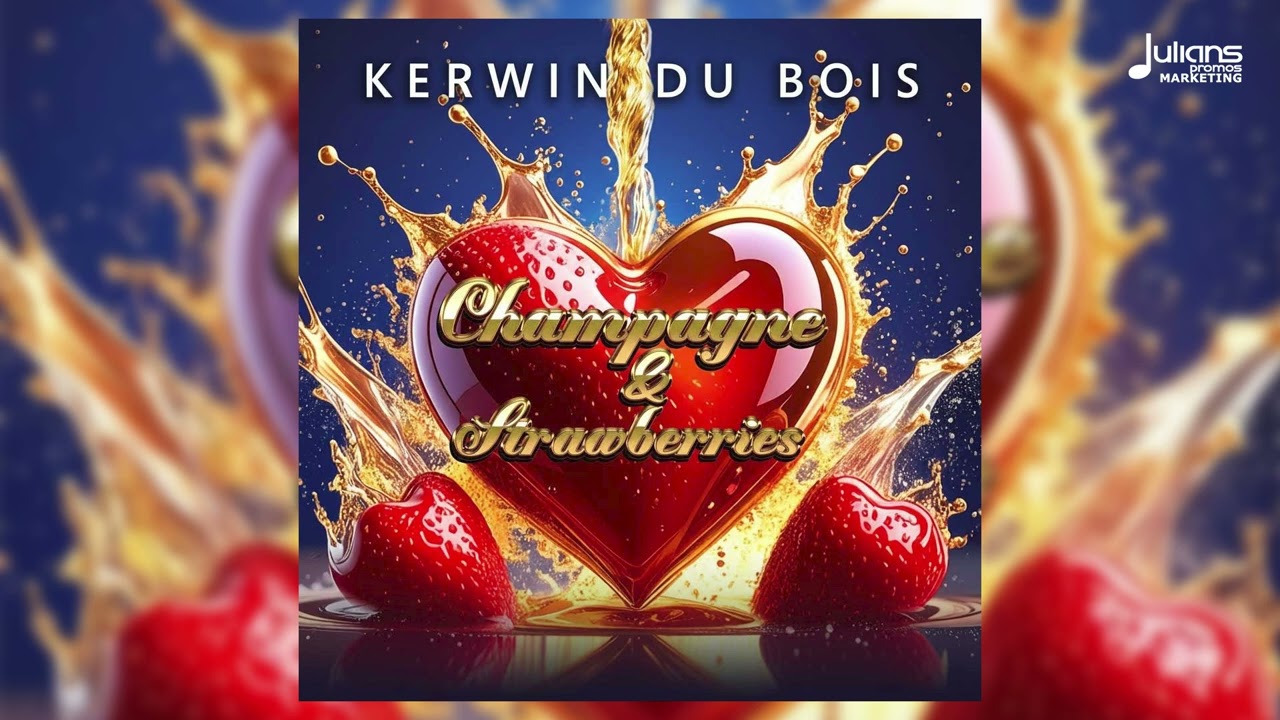 Kerwin Du Bois - Champagne & Strawberries (Official Audio) | Soca 2026