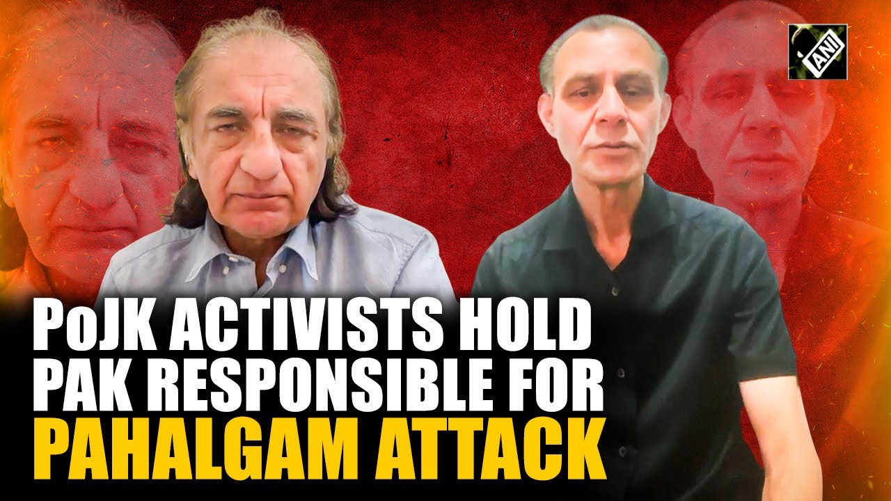 PoJK activists condemn Pahalgam attack, accuse Pakistan Army of terrorism