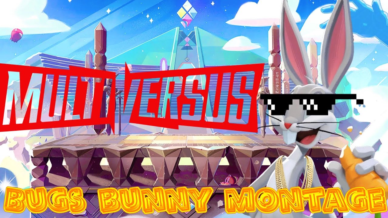 BUGS BUNNY.EXE | Multiversus Bugs Bunny Montage