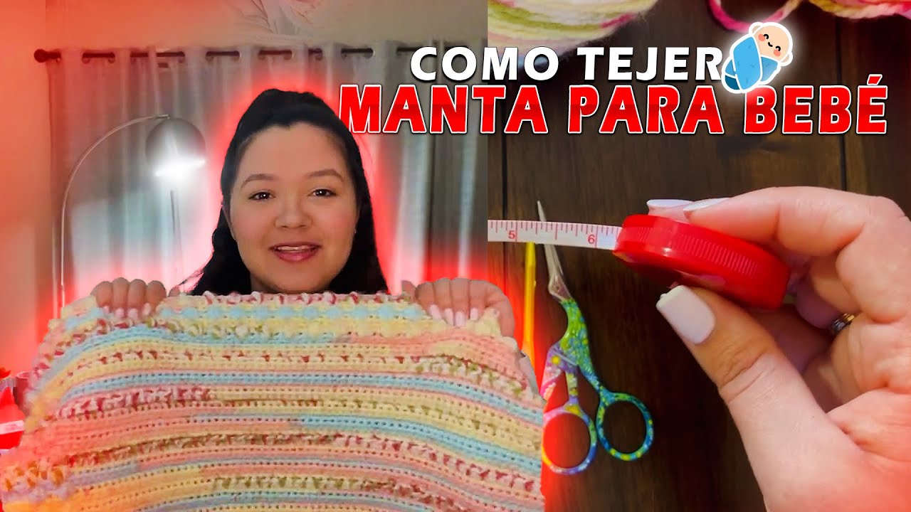 MANTA TEJIDA A CROCHET PASO A PASO/ COMO TEJER MANTA PARA BEBE 