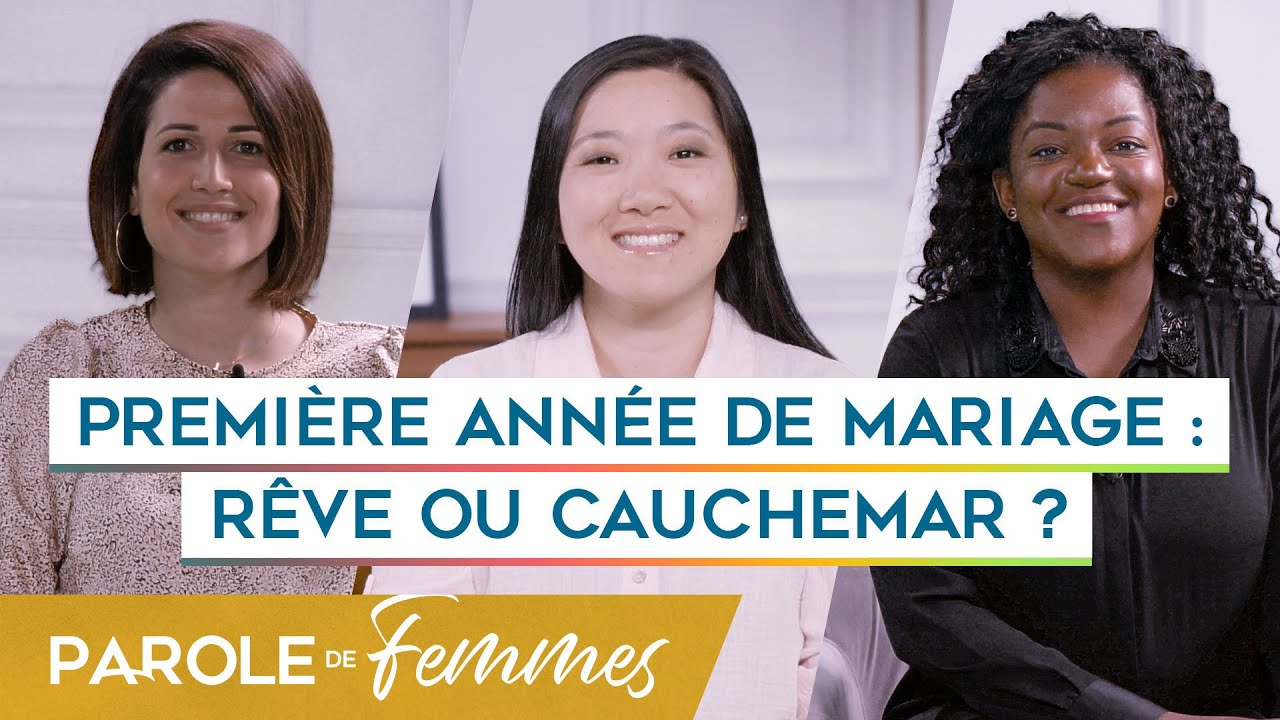 Première année de mariage : rêve ou cauchemar ? - Parole de femmes - Annabelle & cie