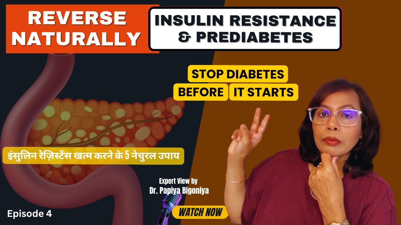 How to Reverse Insulin Resistance & Prediabetes Naturally:  Stop Diabetes Before It Starts