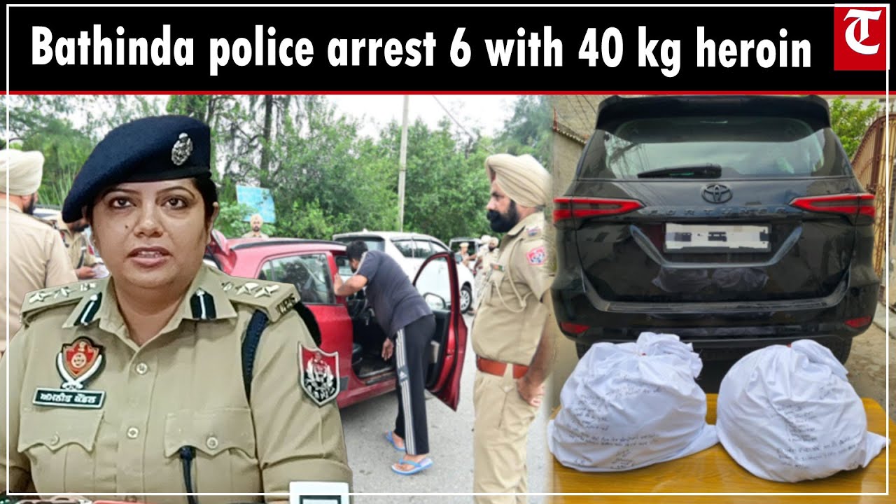 Bathinda Police Strikes Big Against Narco Smuggling