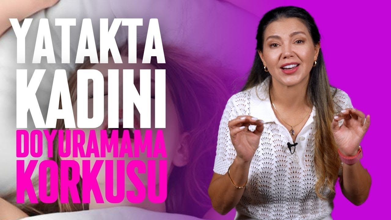 Yatakta Kadını Doyuramama Korkusu: Gerçek mi, Efsane mi? I @Op. Dr. Azer Aras Uluğ