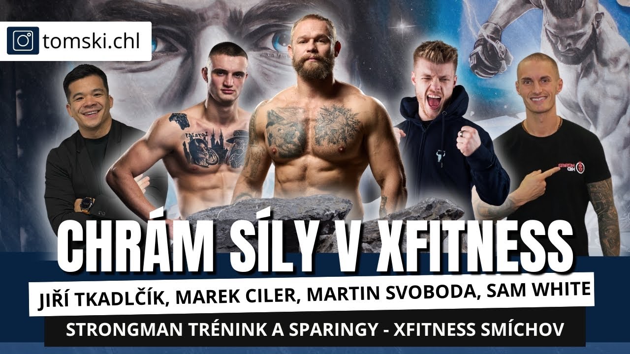 CHRÁM SÍLY - XFITNESS SMÍCHOV S JIRKOU TKADLČÍKEM