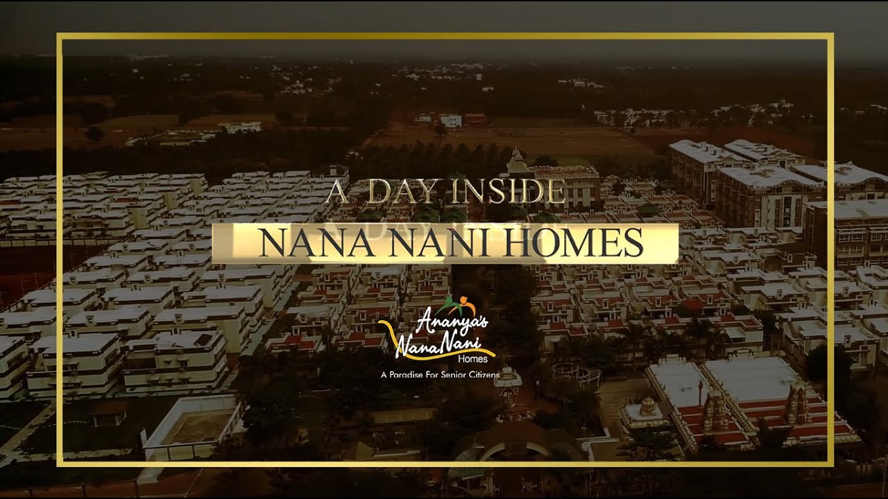 A DAY INSIDE NANA NANI HOMES | Nana Nani Life Style