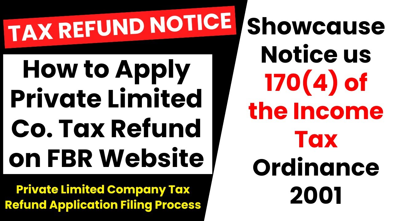 Showcause Notice us 170(4) of the Income Tax Ordinance | Private Limited Co. Tax Refund Application