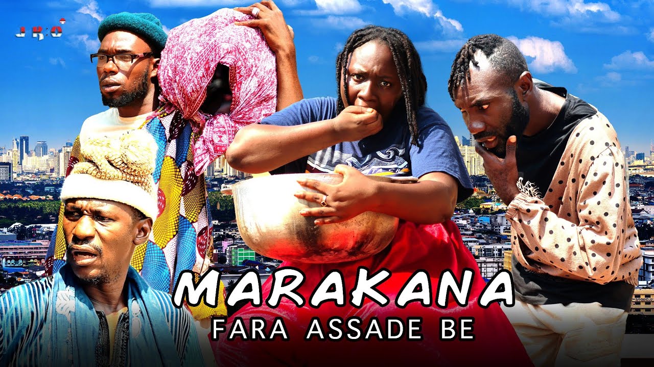 MARAKANA FARA ASSADE BE | NOUVEAU FILM DE FOUYAN | 1GBELÈ | AICHA | DJ BALA | 2026
