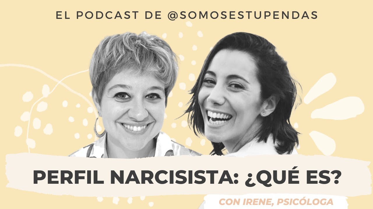 El NARCISISTA | @SomosEstupendas