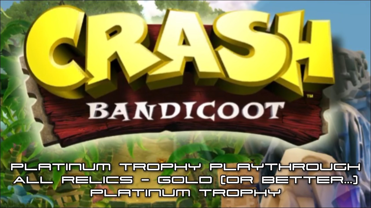 Crash Platinum Playthrough Episode 5