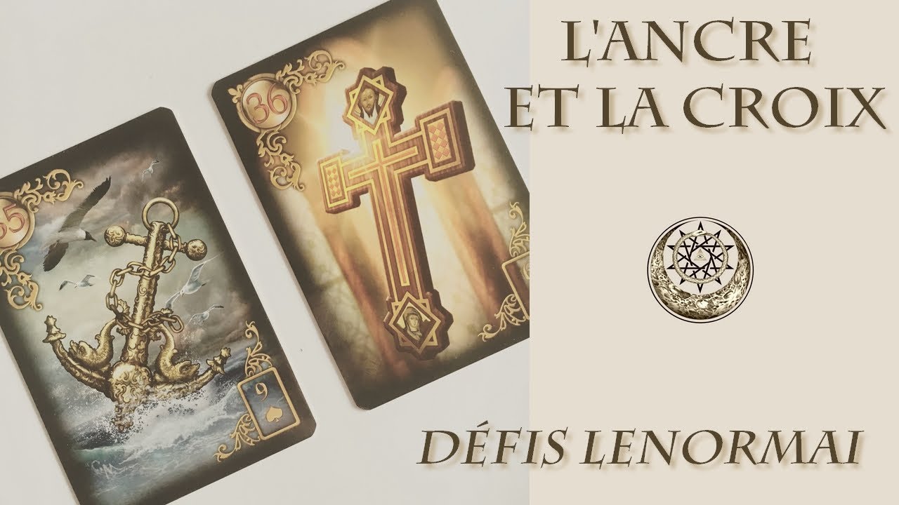 Symbolique de l'Ancre et de la Croix - Petit Lenormand