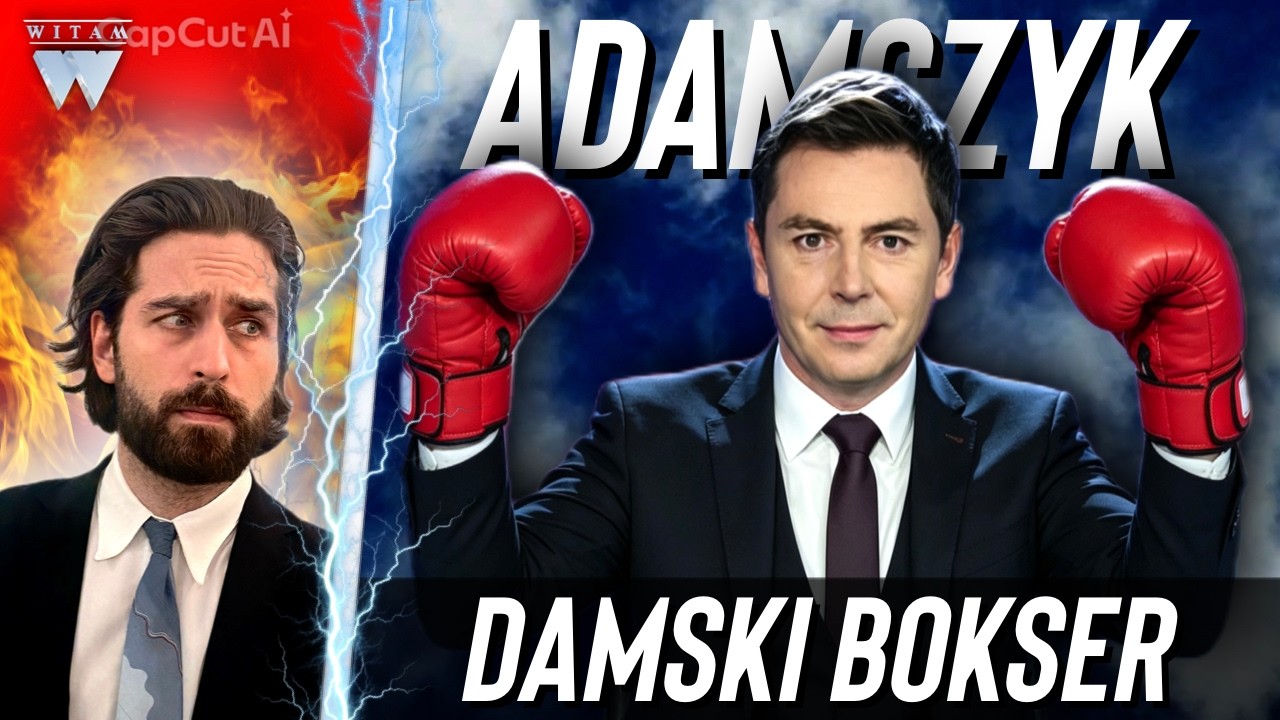 MICHAŁ ADAMCZYK - DAMSKI BOKSER / PROBLEMY GWIAZDY TVPIS